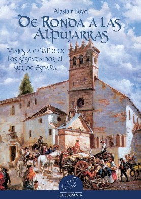 De ronda a las Alpujarras, de Alastair Boyd
